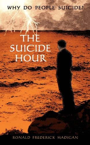 The Suicide Hour: Why do people suicide?