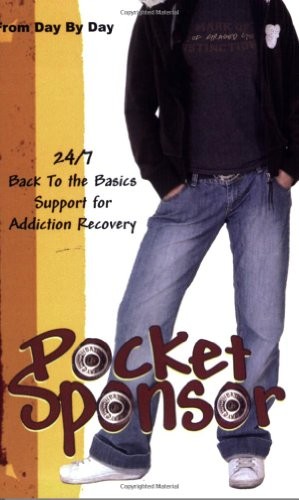 Pocket Sponsor, 24/7 Back to the Basics Support for Addiction Recovery