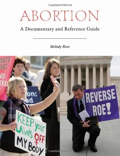 Abortion: A Documentary and Reference Guide (Documentary and Reference Guides)