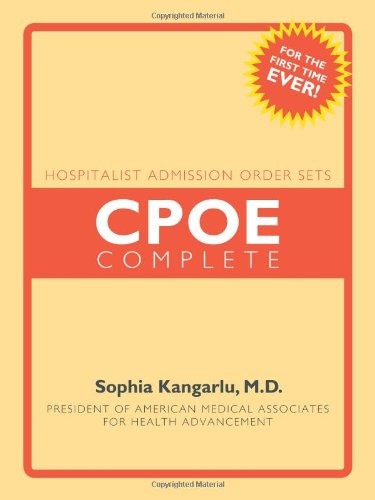 Hospitalist Admission Order Sets: Cpoe Complete