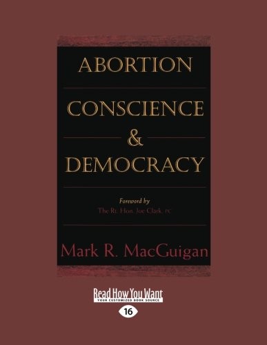 Abortion Conscience & Democracy