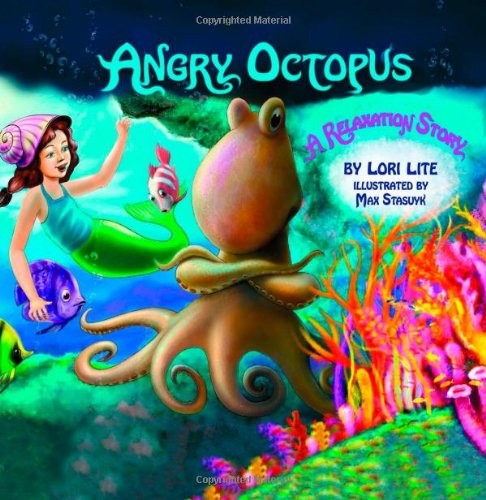 Angry Octopus: An Anger Management Story introducing active progressive muscular relaxation and deep breathing
