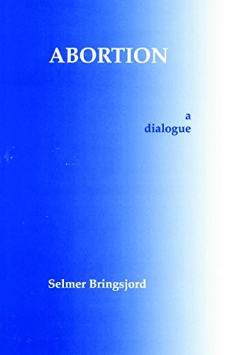 Abortion: A Dialogue (Hackett Philosophical Dialogues)