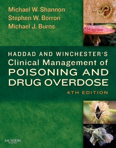 Haddad and Winchester's Clinical Management of Poisoning and Drug Overdose, 4e