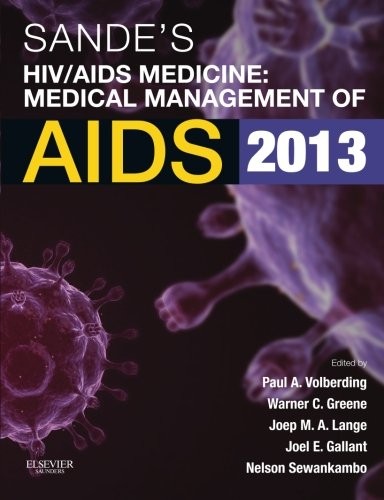 Sande's HIV/AIDS Medicine: Medical Management of AIDS 2013, 2e