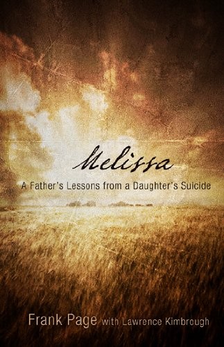 Melissa: A Father's Lessons from a Daughter's Suicide