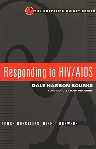 Responding to HIV/AIDS: Tough Questions, Direct Answers (Skeptic's Guide)
