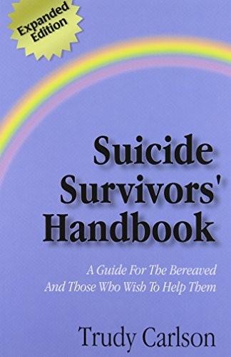 Suicide Survivors' Handbook - Expanded Edition