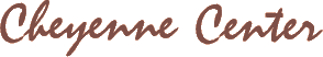 Cheyenne Center, Inc.